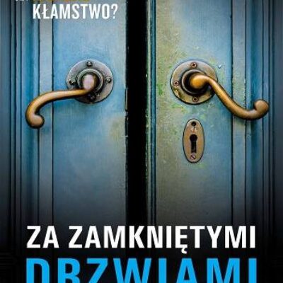 „Za zamkniętymi drzwiami” B.A. Paris