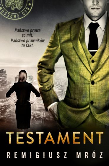 Read more about the article „Testament” Remigiusz Mróz