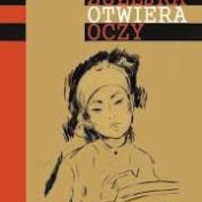 „Zulejka otwiera oczy” Guzel Jachina