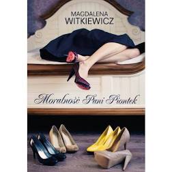 Read more about the article „Moralność Pani Piontek” Magdalena Witkiewicz