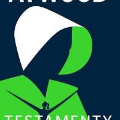 „Testamenty” Margaret Atwood