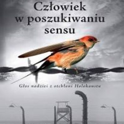 „Człowiek w poszukiwaniu sensu” Viktor E. Frankl