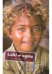 Read more about the article „Lalki w ogniu. Opowieści z Indii” Paulina Wilk