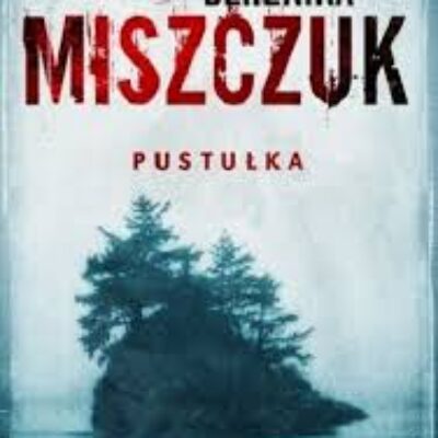 „Postułka” Katarzyna Berenika Miszczuk
