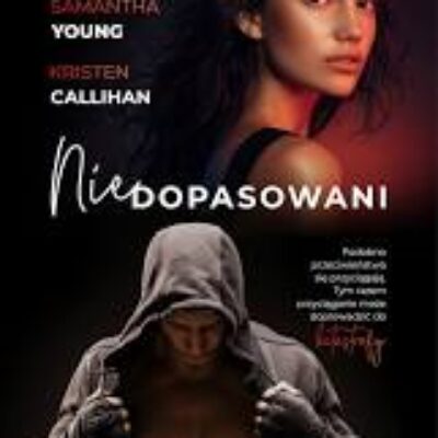 „Niedopasowani” Samantha Young Kristen Callihan