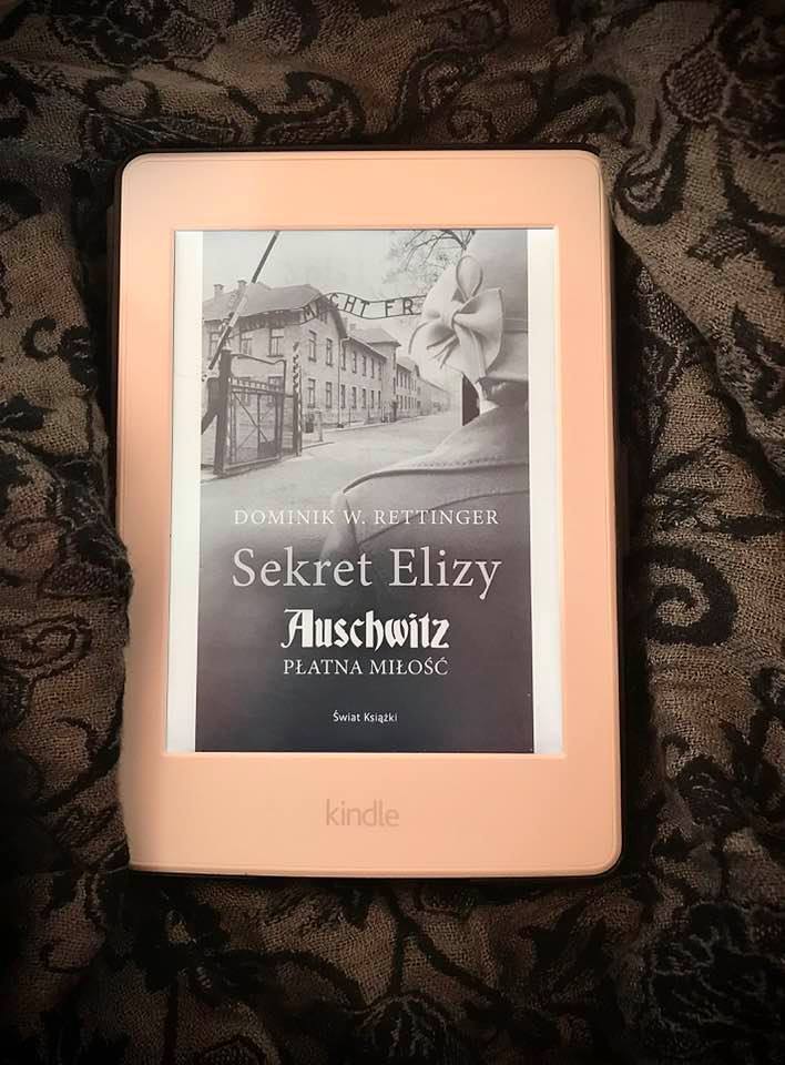 Read more about the article „Sekret Elizy. Auschwitz- płatna miłość” Dominik Wieczorkowski- Rettinger