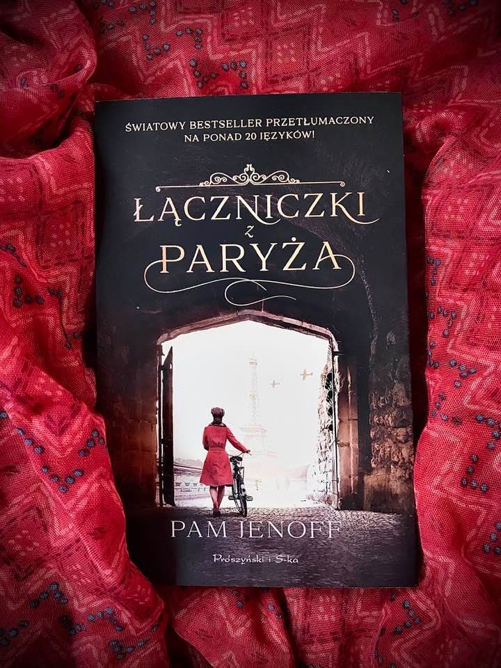 Read more about the article „Łączniczki z Paryża” Pam Jenoff