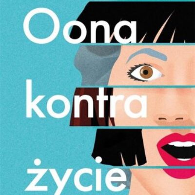 Margarita Montimore „Oona kontra życie”