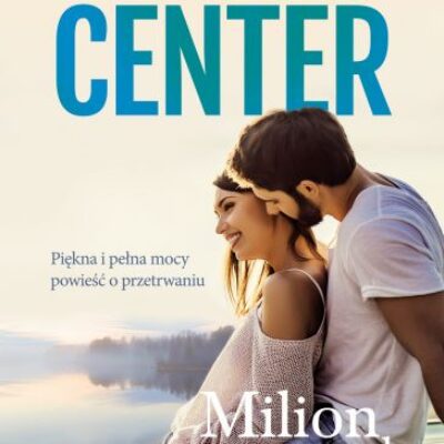 „Milion nowych chwil” Katherine Center