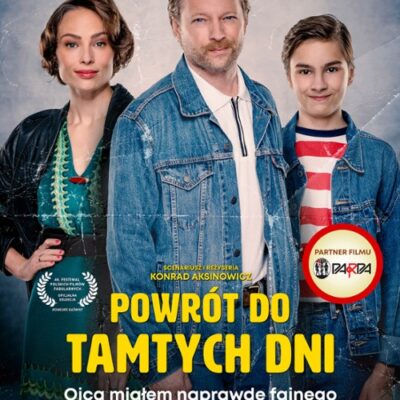 „Powrót do tamtych dni”