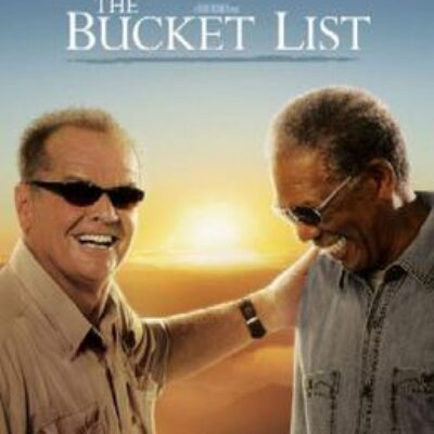 „The Bucket List”- przeżyć życie do końca