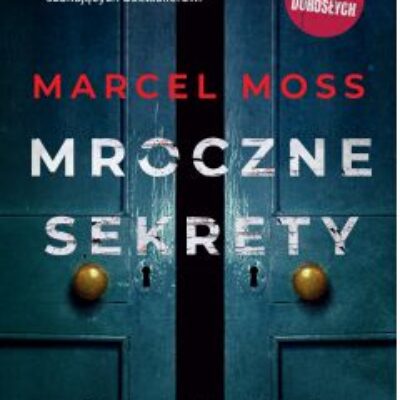 Marcel Moss „Mroczne sekrety”