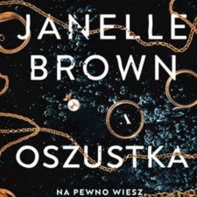 „Oszustka” Janelle Brown