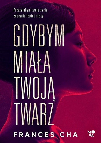 Read more about the article „Gdybym miała twoją twarz” Frances Cha