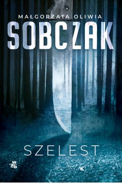 Read more about the article Małgorzata Oliwia Sobczak „Szelest”