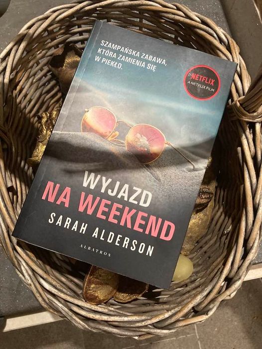 Read more about the article „Wyjazd na weekend” Sarah Alderson