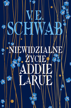 Read more about the article „Niewidzialne życie Addie LaRue”  Victoria Schwab