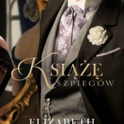 „Książę szpiegów” Elizabeth Camden
