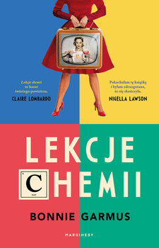 Read more about the article „Lekcje chemii” Bonnie Garmus