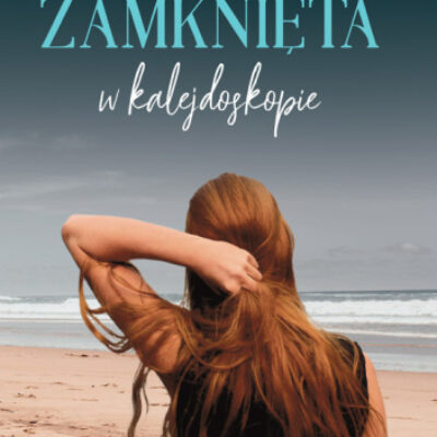 „Zamknięta w kalejdoskopie” Wanda Majer- Pietraszak