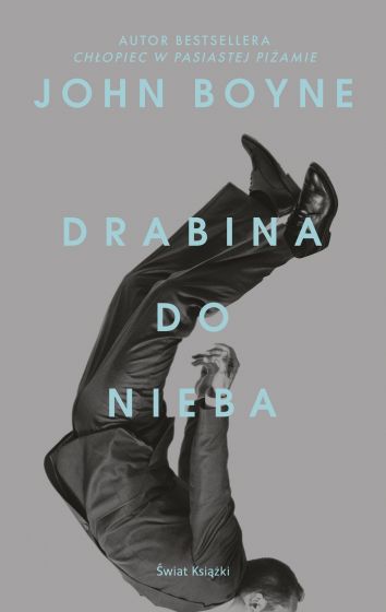 Read more about the article „Drabina do nieba” John Boyne
