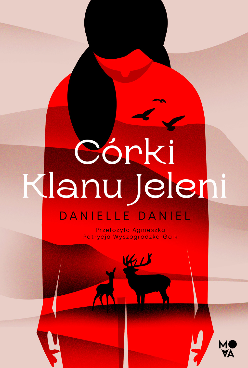 Read more about the article „Córki Klanu Jeleni” Danielle Daniel